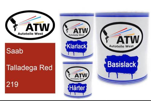 Saab, Talladega Red, 219: 1L Lackdose + 1L Klarlack + 500ml Härter - Set, von ATW Autoteile West.